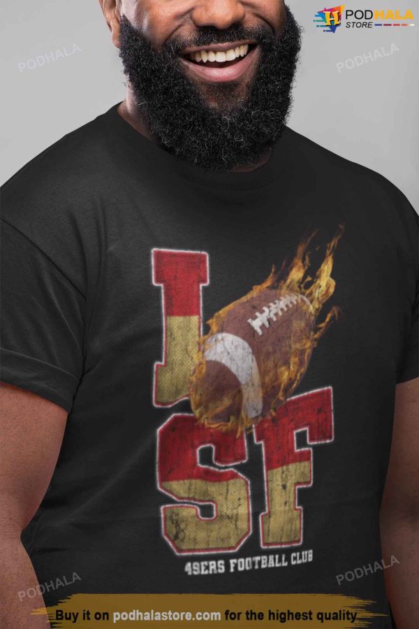 San Francisco Football Flaming Ball I Heart Shirt 49Ers T-Shirt