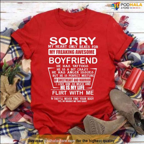Sorry My Heart Only Beats For My Freaking Awesome Boyfriend Unisex Sweatshirt