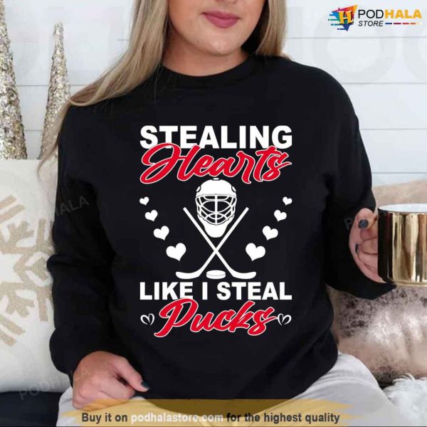 Stealing Hearts Like I Steal Pucks T-Shirt, Best Valentines Day Gifts For Boyfriend