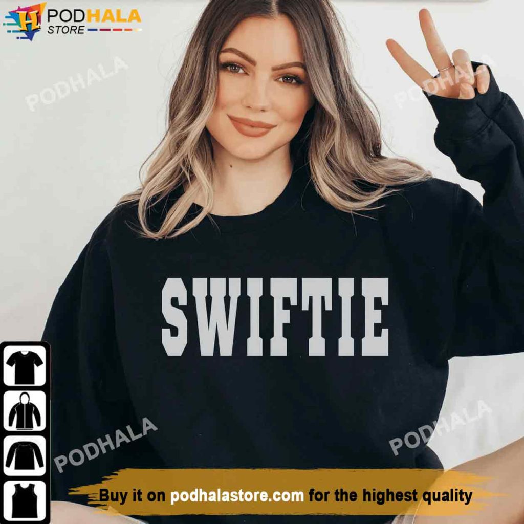Swiftie Sweatshirt Taylor Swift Sweatshirt, Gifts For Taylor Swift Fans