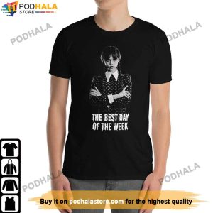 The Best Day Of The Week Wednesday Addams T Shirt The Addams Family Movie