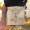 To My Bridesmaid The Best Kind of Friend Valentines Day Necklace