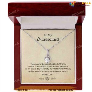 To My Bridesmaid The Best Kind Of Friend Valentines Day Necklace 2