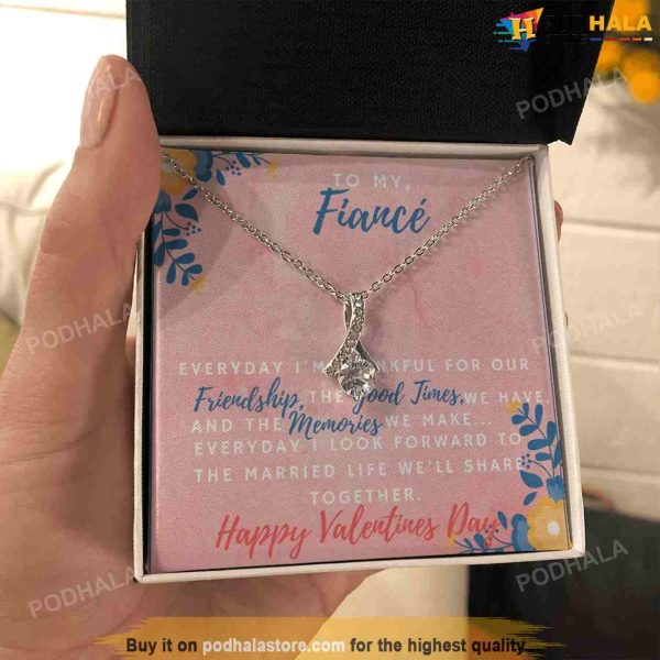 To My Fiance Happy Valentines Day Necklace, Romantic Gifts For Valentines Day