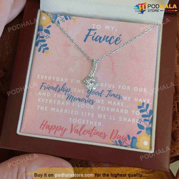 To My Fiance Happy Valentines Day Necklace, Romantic Gifts For Valentines Day