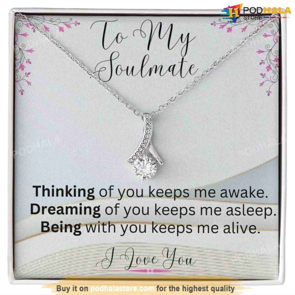 To My Soulmate I Love You Alluring Beauty Necklace, Best Valentine Gift For Wife
