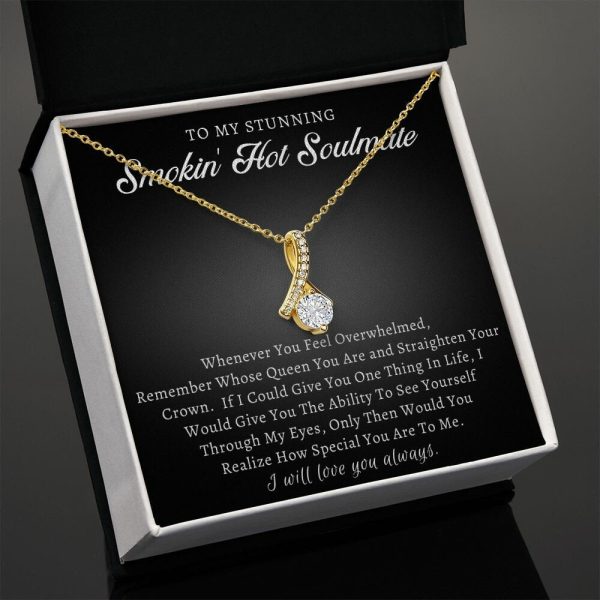 To My Stunning Smokin Hot Soulmate Necklace, Valentine Gift For Girlfriend