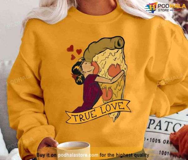 True Love Pizza Unisex T-Shirt