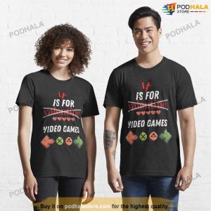 V Is For Video Games -  Funny Anti Valentines Day Shirt
