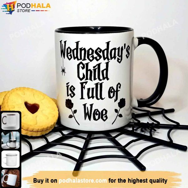 Wednesday’s Child is Full of Woe Coffee Mug, Wednesday Addams Mug