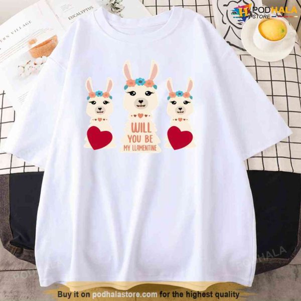 Will You Be My Llamentine 2023 Valentine’s Day Unisex T-Shirt