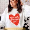 You Always Gain By Giving Love Red Heart Unisex Sweatshirt Unisex T-Shirt