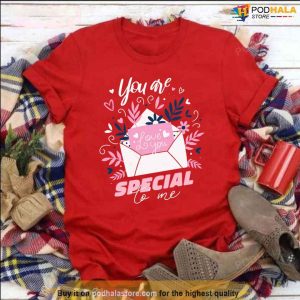 You Are Special To Me Cute Valentines Day TShirt