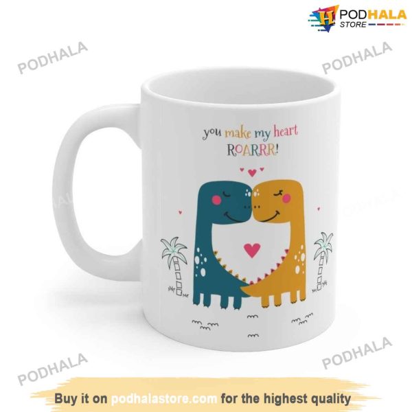 You Make My Heart Roarrr Dinosaurs In Love Mug, Best Valentines Day Gifts