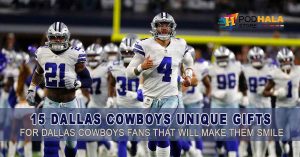 15 Dallas Cowboys Unique Gifts For Dallas Cowboys Fans That Will Make Them Smile