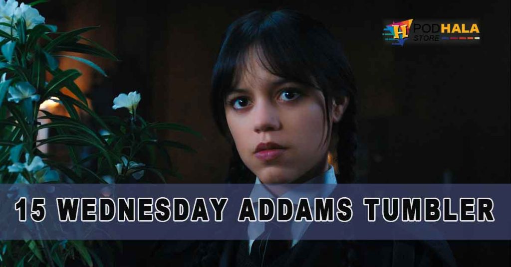 15 Wednesday Addams Tumbler You Need In Your Life