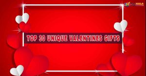 Top 30 Unique Valentines Gifts That Will Make Your Partner Smile