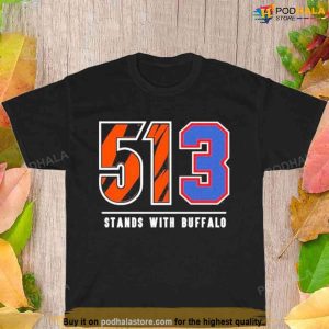 513 Stands With Buffalo Damar Hamlin Sweatshirt Damar Hamlin Tshirt