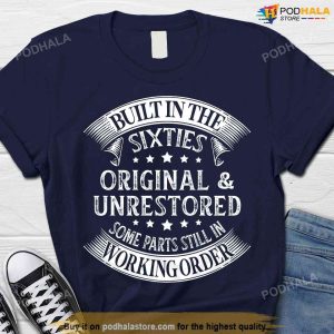 60th Birthday Gifts For Dad Built In The Sixties Fathers Day Tshirt