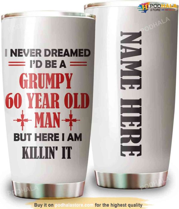 60th Birthday Tumbler For Men, Grumpy Old Man Tumbler For 60 Year Old Gift