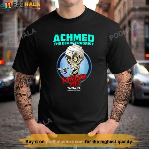 Achmed The Dead Terrorist Tampa, FL (2023) T-Shirt