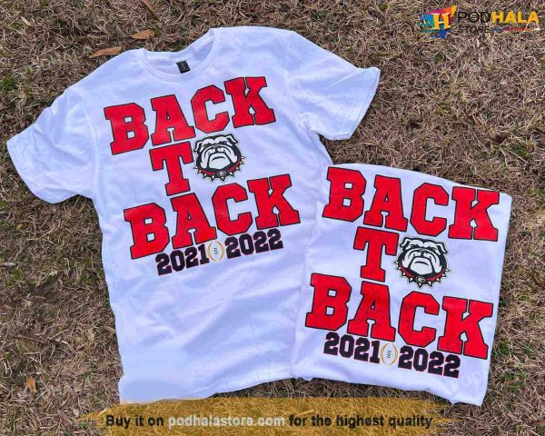 Back To Back National Champions 2021 2022 Georgia Bulldogs Shirt