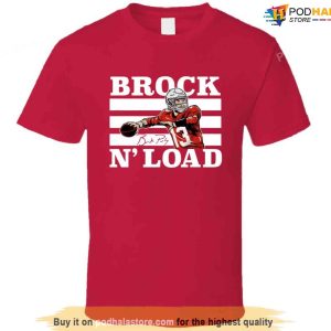 Brock Purdy Brock N Load San Francisco Football Fan T Shirt 3