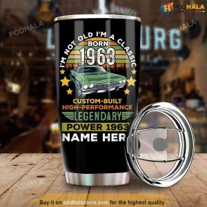 Custom Name Gift Im Not Old Im A Classic 1963 60th Birthday Tumbler 3