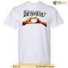 Did We Win Damar Hamlin T-Shirt, Bill Mafia Shirt