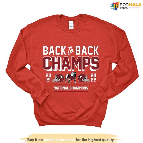 Georgia Champs Shirt, Back To Back Champs 2021 2022 Sweatshirt