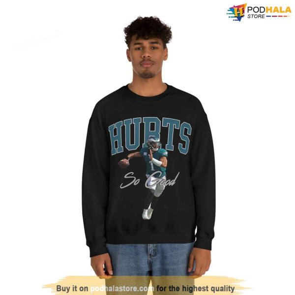 Hurts So Good Sweatshirt, Gifts For Eagles Fans