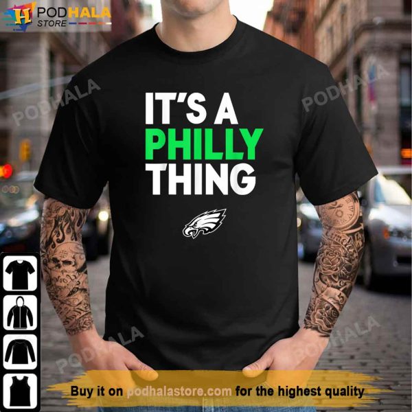 IT’S A PHILLY THING Philadelphia Fan Tee, Philly Eagles Shirt
