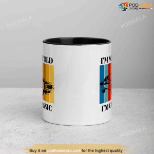Im Not Old Im Classic Car Birthday Mug Gift For Grandpa Dad Husband 5