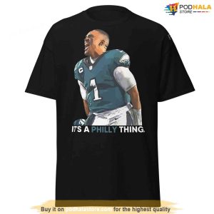 It's a Philly Thing Jalen Hurts Shirt