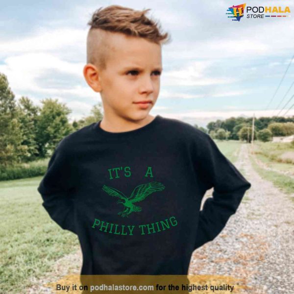 Its a Philly Thing Long Sleeve Shirt, Bird Gang, Philadelphia Eagles Gifts