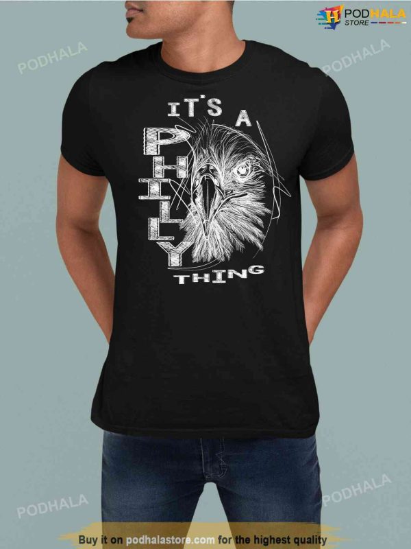 It’s A Philly Thing Shirt, Eagles Super Bowl, Gifts For Eagles Fans