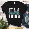 Its A Philly Thing T-Shirt, NFL Super Bowl Philadelphia Football Shirt