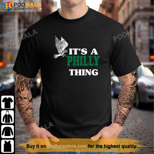 Its a Philly Thing Only for Philadelphia Fan Original Thing T-Shirt