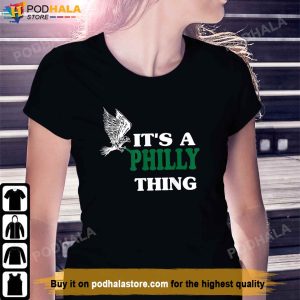 Its a Philly Thing Only for Philadelphia Fan Original Thing TShirt