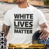 Kanye West White Lives Matter T-Shirt