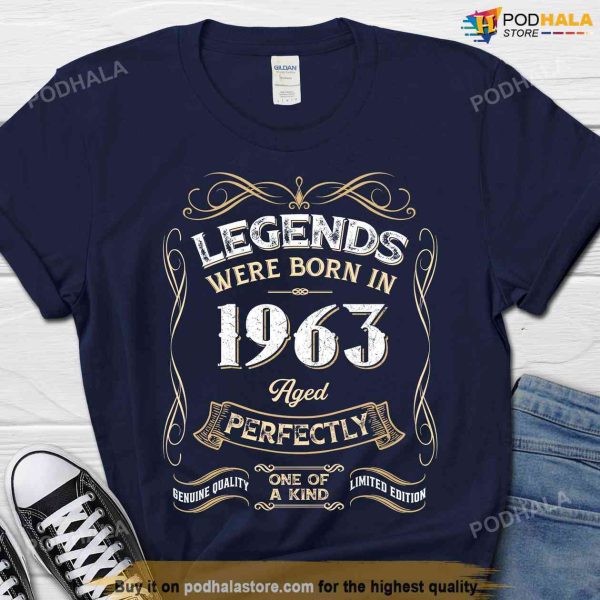 Legends Were Born In 1963 – 60th Birthday Shirt, 60th Birthday Gift for Men
