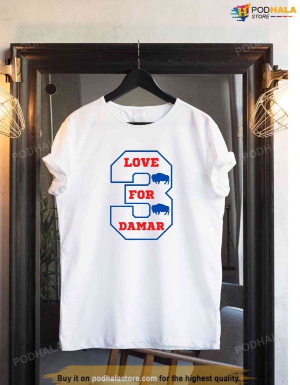 Love For 3 Damar Hamlin Shirt, Buffalo Bills Show Some Love Tee
