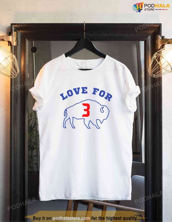 Love For 3 Shirt, Buffalo Bills Show Some Love Damar Hamlin Shirt