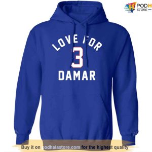 Love For Damar 3 Hoodie Trending Damar Hamlin T shirt