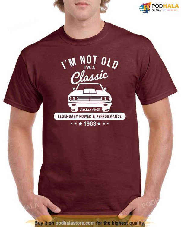 Mens 60th Birthday Gifts For Dad, Im Not Old Im A Classic T-Shirt