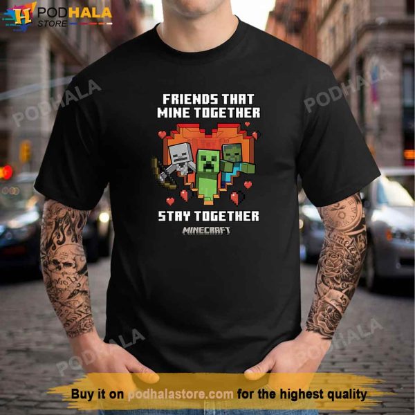 Minecraft Valentines Day Friends That Mine Together Mobs T-Shirt