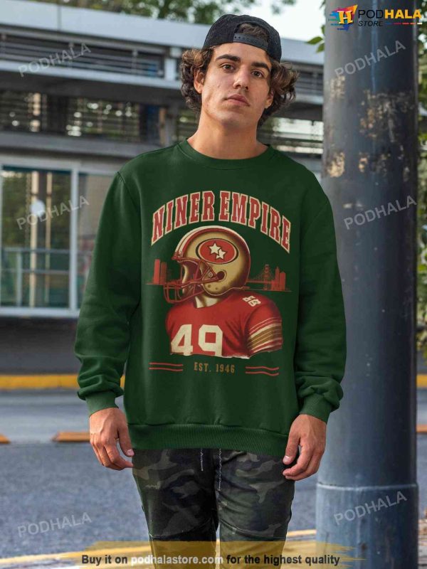 Niner Empire NFL San Francisco 49Ers Sweatshirt, 49ers Gifts