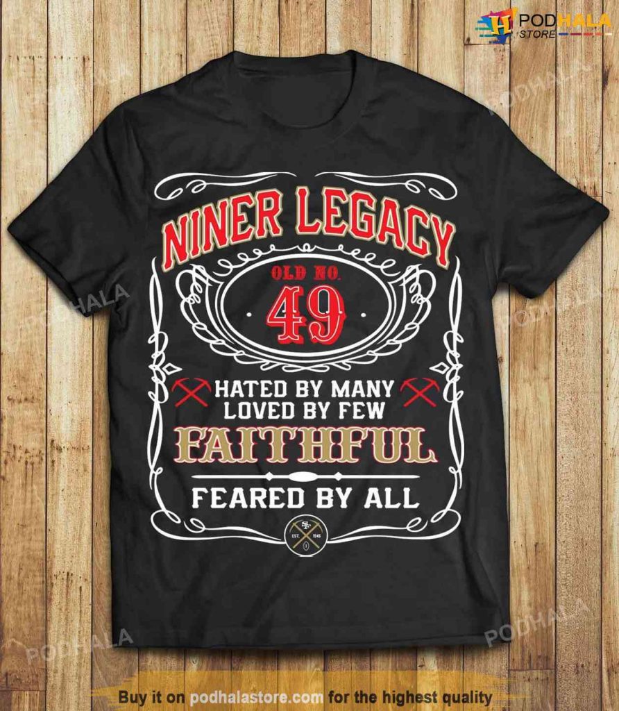 Niner Legacy 49 Jack Daniels T-Shirt, 49ers Gifts