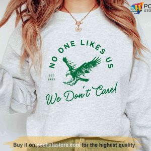 No One Likes Us South Philly Shirt Go Birds Tshirt