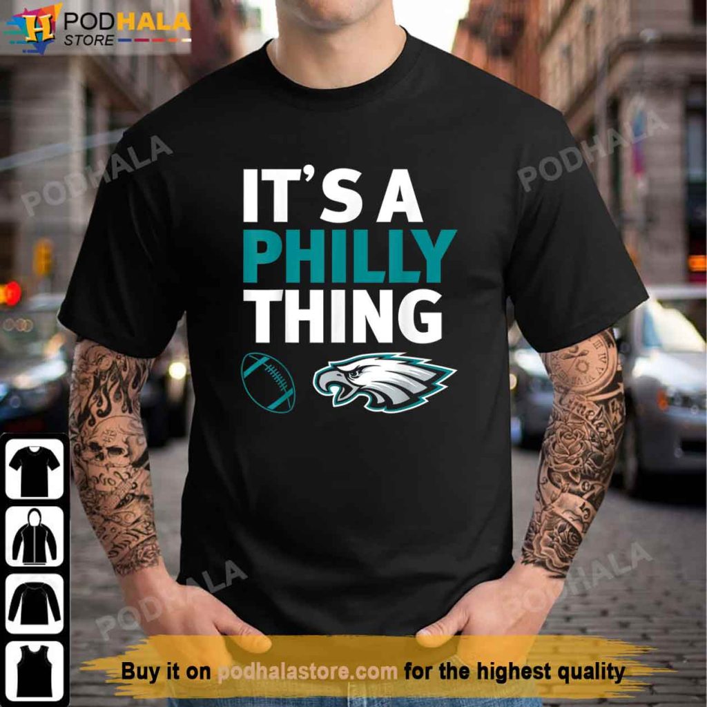 Official Philadelphia Thing Fan Design - It's A Philly Thing T-Shirt